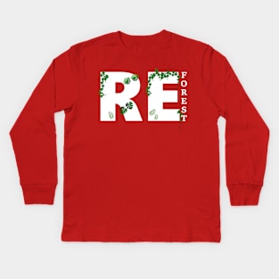 Reforst our Forest Kids Long Sleeve T-Shirt